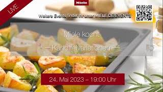 Miele kocht  Kartoffelvariationen aus dem Dampfgarer und Dampfbackofen [upl. by Oigroig]