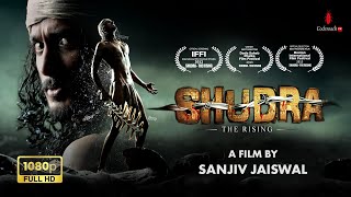 Shudra The Rising  Full HD  Award Winning Movie  Sanjiv Jaiswal [upl. by Ecinereb]