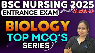 BSC NURSING ENTRANCE EXAM BIOLOGY MCQ  40  bsc nursing entrance exam 2025 new batch  BSC NURSING [upl. by Kaliope]