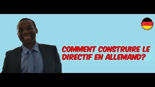 Cours dallemand A1 B2Comment construire le directif en allemand [upl. by Blain]