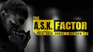 The ASK Factor  Part 4  Pastor Joey Steelman  Oasis Church [upl. by Auohp827]