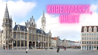 Korenmarkt Ghent  4K Tour of this Incredible Square in the Heart of Medieval Ghent [upl. by Seeto112]