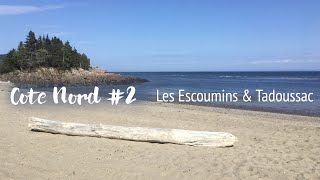 Les Escoumins et Tadoussac  Weekend sur la Côte Nord 🐋 2 [upl. by Pratt]