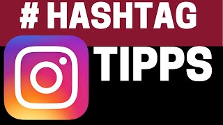 🔥 BESTE Instagram Hashtag Strategien 🔥  Hashtags für mehr Follower amp viel Likes [upl. by Nowed]