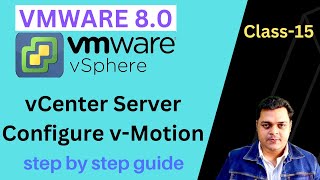 VMware vSphere 80 training  How to configure vMotion step by step guide  Become VMware Expert [upl. by Adolphe]