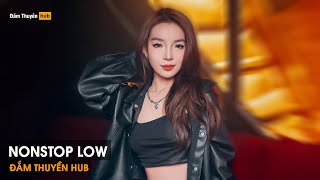 NONSTOP LOW REMIX TIKTOK 2H REMIX  FULL TRACK VINAHOUSE BAY BAY PHÒNG BASS CĂNG ĐÉT 2025 [upl. by Roxi]