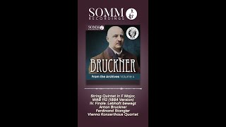 Bruckner From The Archives Vol 4  String Quartet in F Major [upl. by Alisa]