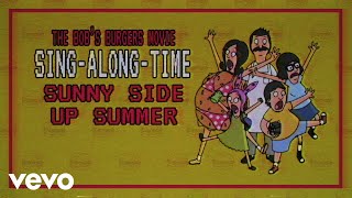 Sunny Side Up Summer From quotThe Bobs Burgers MoviequotLyric Video [upl. by Eerok]