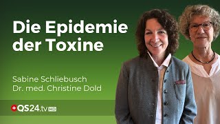 Toxinbelastung Die stille Epidemie in unserer modernen Gesellschaft  Erfahrungsmedizin  QS24 [upl. by Ttocs]