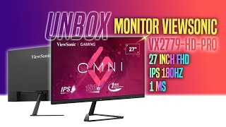 Unbox Monitor ViewSonic VX2779HDPRO  27inch 180Hz 1ms [upl. by Gipsy]