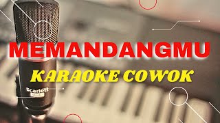 karaoke memandangmu nada cowok [upl. by Lienhard]