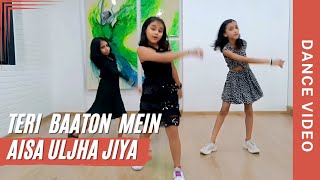 Teri Baaton Mein Aisa Uljha Jiya Dance Choreography  Dance Video [upl. by Menashem]