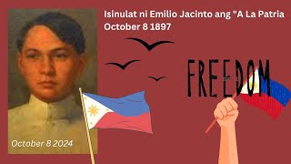 Today in Philippine history October 8 1897  Isinulat ni Emilio Jacinto ang quotA La Patriaquot [upl. by Ambrogino]