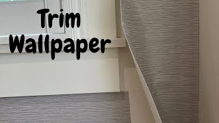 Trim Wallpaper Around Window Trim  Spencer Colgan [upl. by Anilak]