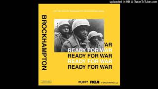 BROCKHAMPTON  READY FOR WAR FROM PUPPY UNRELEASED [upl. by Okier]