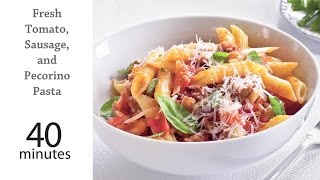 How to Make Fresh Tomato Sausage and Pecorino Pasta  MyRecipes [upl. by Maddalena]