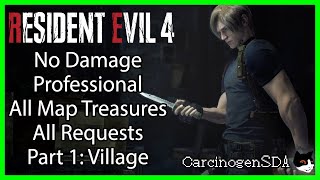 Part 1 Village Resident Evil 4 Remake PC  No Damage Professional All Treasures All Requests [upl. by Massiw155]