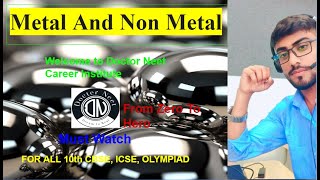 Metal And Non Metal L1 RupeshKumarDrNeet1 cbseicseeducationbiharstudyupsciencechemistry [upl. by Morville104]