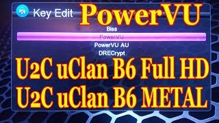 Ввод ключа PowerVU в quotU2Cquot uClan B6 Full HD  B6 METAL 3 способа [upl. by Vidal428]