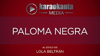 Karaokanta  Lola Beltrán  Paloma negra [upl. by Chad118]