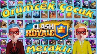 Örümcek Çocuk 2ye 2 Clash Royale Oynuyor Örümcek Çocuğun Videoları [upl. by Scheck777]