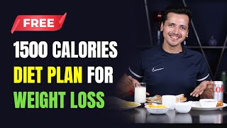 1500 Calories Diet Plan for WEIGHT LOSS FREE  MyHealthBuddy [upl. by Nefets495]