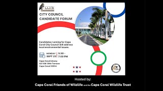 Cape Coral Firiends of Wildlife CCFW 2024 Candidate Forum [upl. by Aerdnahs]