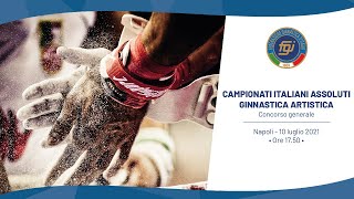 Napoli  Campionati Italiani Assoluti Ginnastica Artistica  Concorso Generale [upl. by Rida]