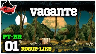 VAGANTE 01 quotViva Ou Morraquot Gameplay em Português PTBR [upl. by Balfore]