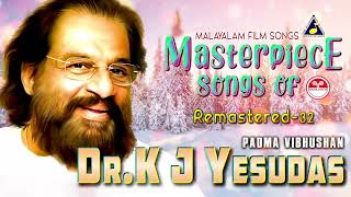 Masterpiece Songs of K J Yesudas  കെ ജെ യേശുദാസ്  Raveendran  Bombay Ravi  Remastered songs [upl. by Leelahk211]