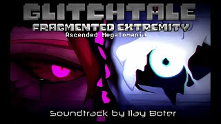 glitchtale fragmented extremity  ascended megalovania repost [upl. by Buderus28]