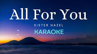 All For You  Sister Hazel I Karaoke Version [upl. by Lia602]