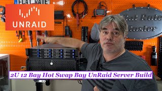 2U 12 Bay Hot Swap Bay UnRaid Server Build [upl. by Amalbergas781]