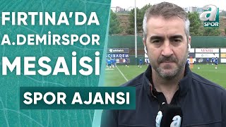 Trabzonsporda Adana Demirspor Maçı Öncesi Gelişmeleri Yunus Emre Sel Aktardı  A Spor  Spor Ajansı [upl. by Akaenahs]