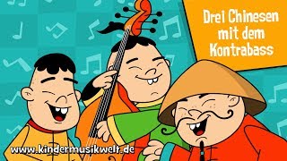 Drei Chinesen mit dem Kontrabass  Kinderlied zum Mitsingen  Kindermusikwelt [upl. by Nnasus711]