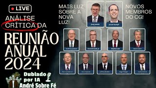 Análise CRÍTICA da Reunião Anual de 2024 [upl. by Alverson]