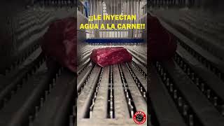 ¿Por qué le inyectan agua a la carne 🥩🐂 carne ganado alimentos kobe [upl. by Ariel104]