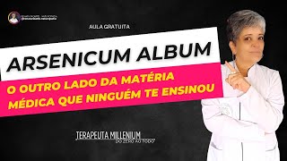 ARSENICUM ÁLBUM  Matéria médica que ninguém nunca te ensinou [upl. by Delamare]