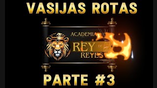 vasijas rotas Parte 3 [upl. by Therine]