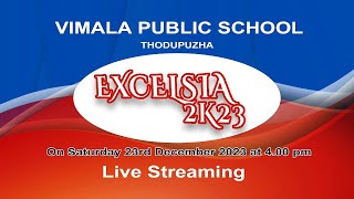 EXCELSIA 2K23 VIMALA PUBLIC SCHOOL THODUPUZHA [upl. by Aloysia948]