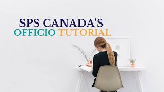 Officio Walkthrough  SPS Canada Client Portal [upl. by Dhu]