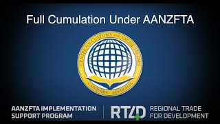 Full Cumulation Video for AANZFTA [upl. by Annahsat]