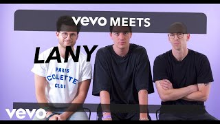 LANY  Vevo Meets [upl. by Win]