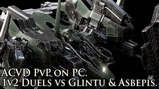 Armored Core Verdict Day  PC  1v2 Duels Vs Glintu amp Asbepis 06082024 [upl. by Fleta]