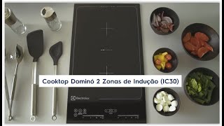 Cooktop de Indução 2 Zonas DOMINÓ Unicook ELECTROLUX IC30 [upl. by Suivatnod]