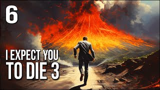 I Expect You To Die 3  Ending for now  An Explosive Finale IN A VOLCANO [upl. by Suoiluj]