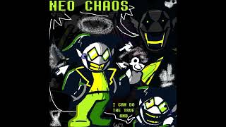 NEO CHAOS alt version [upl. by Ariaj]