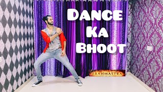 Dance Ka Bhoot Song  Brahmāstra  Dance Video  Ranbir Kapoor  Alia Bhatt  Dance By MG [upl. by Eldred]