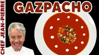 Gazpacho The Perfect Summer Soup  Chef JeanPierre [upl. by Solohcin461]