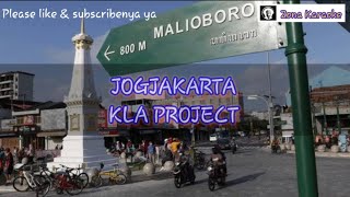 KLA PROJECT  JOGJAKARTA KARAOKE [upl. by Korb]